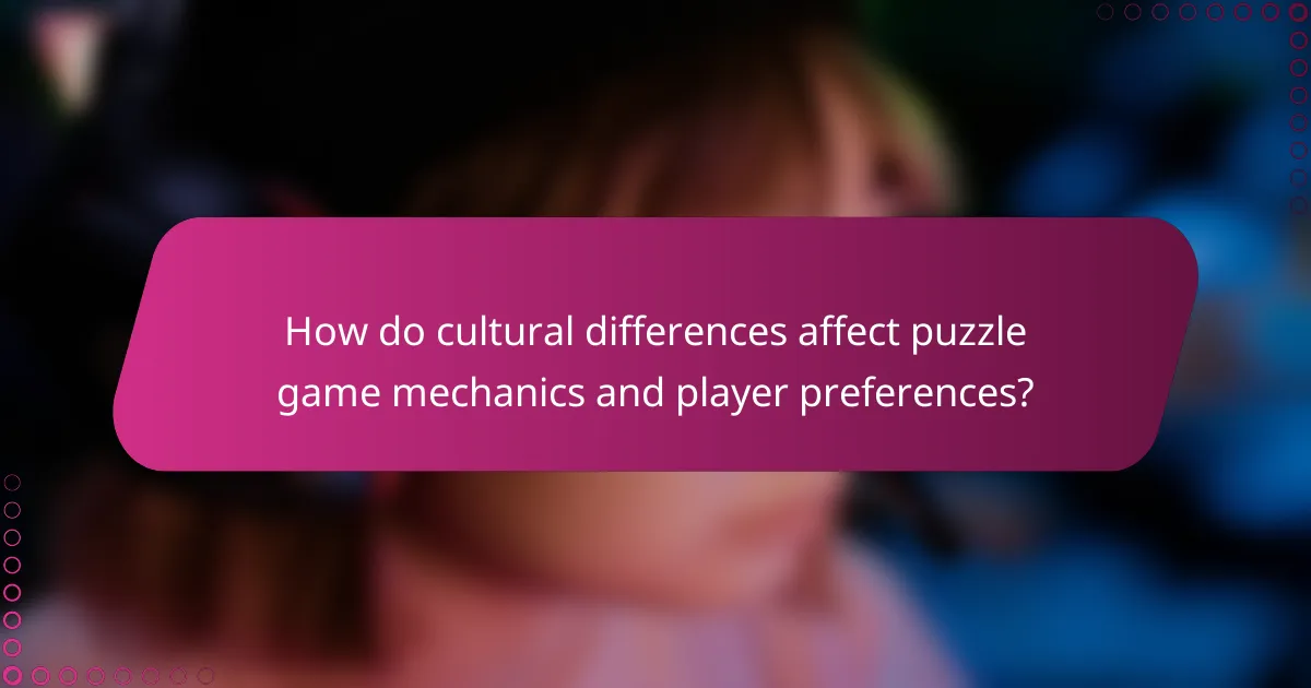How do cultural differences affect puzzle game mechanics and player preferences?