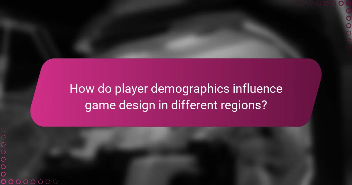 How do player demographics influence game design in different regions?