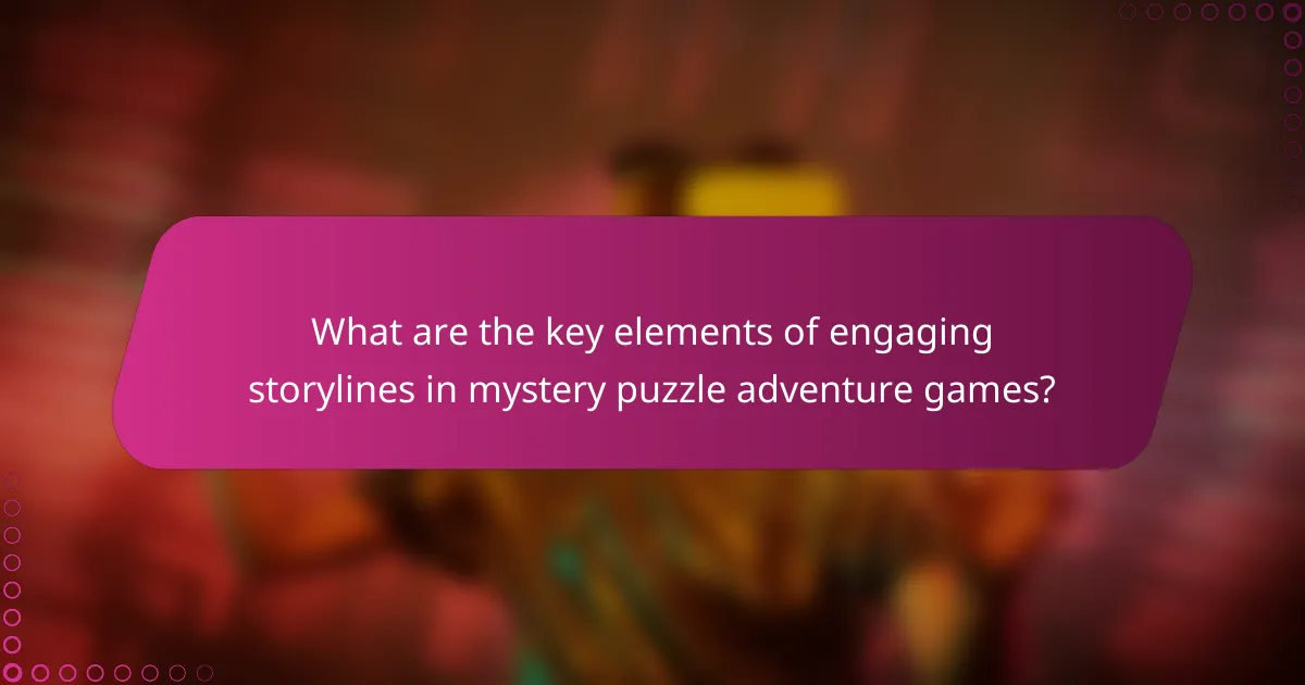 What are the key elements of engaging storylines in mystery puzzle adventure games?